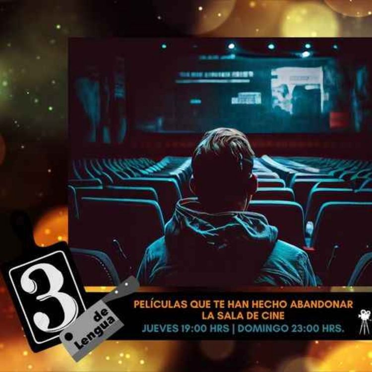 cover art for PELÍCULAS QUE TE HICIERON ABANDONAR LA SALA DE CINE