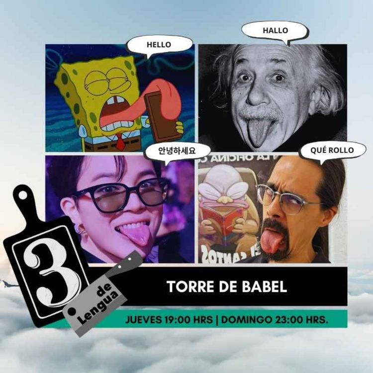 cover art for LA TORRE DE BABEL (o de cómo nos ha dado por inventar idiomas)