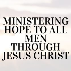 cover art for Ministering Hope to All Men Through Jesus Christ By Bishop Titus Mbai