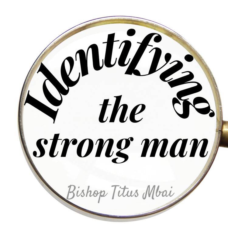 cover art for Identifying the Strong Man - Episode 1