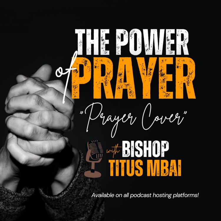 cover art for The Power of Prayer (Part 4 - Episode 3) 