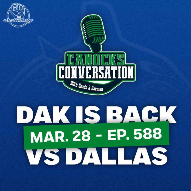 cover art for Mar. 28: Dakota Joshua returns as Canucks take on Stars (Ep. 588)