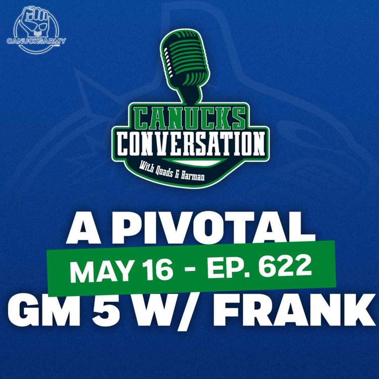 cover art for May 16: A PIVOTAL Game 5 ft. Frank Seravalli (Ep. 622)