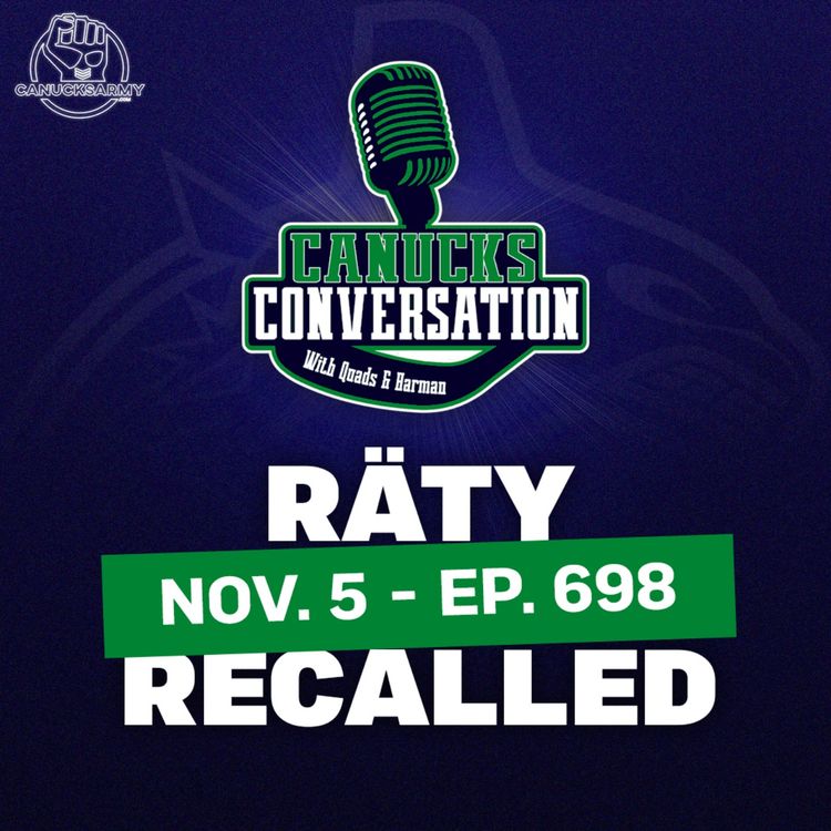 cover art for Nov. 5: Aatu Räty back with the big club ft. Dave Hall - Canucks Conversation - (ep.698)