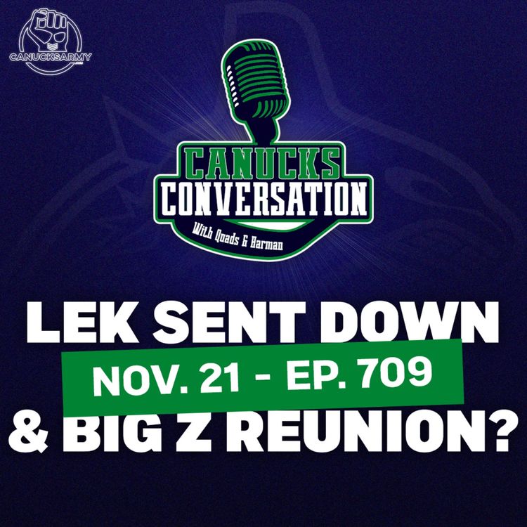 cover art for Nov. 21: Canucks send Lekkerimäki down; Zadorov back to Van? - Canucks Conversation (ep.709)