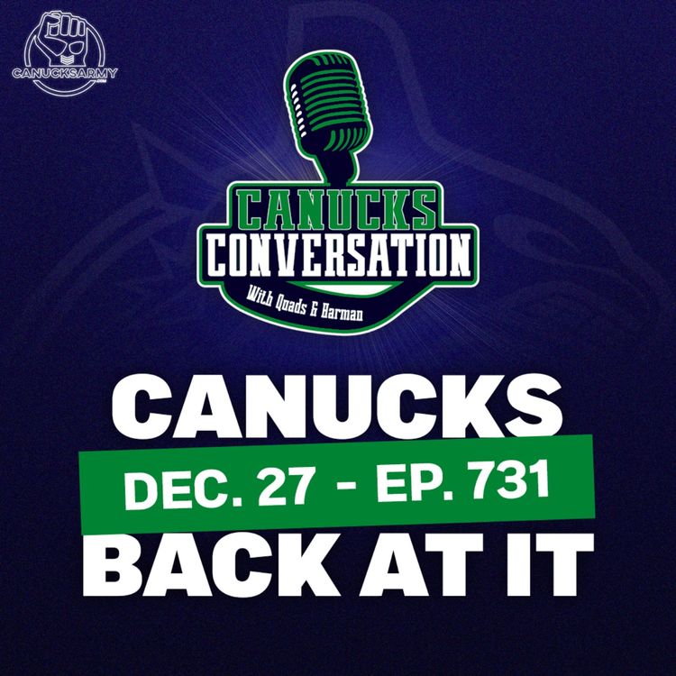 cover art for Dec. 27: Canucks likely without Hughes & Pettersson - Canucks Conversation (ep.731)