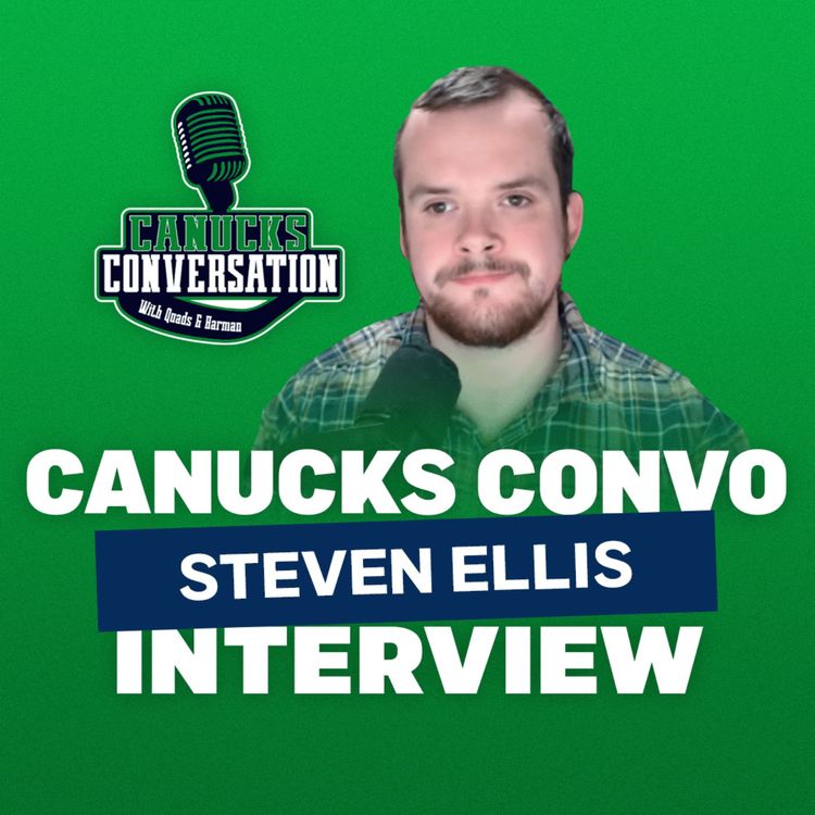 cover art for Interview: Steven Ellis talks Canucks prospects, NCAA free agents, and more!