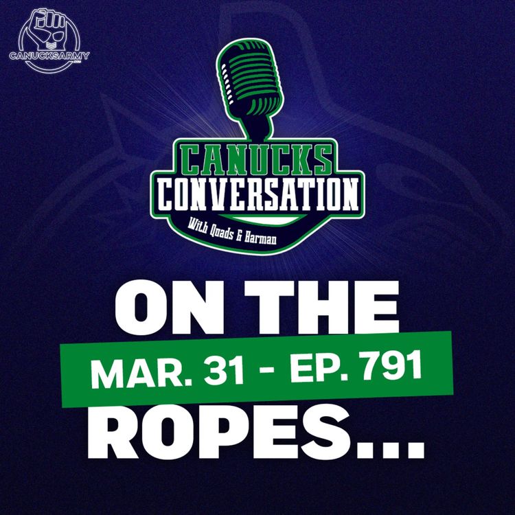 cover art for Mar. 31: Canucks on the ropes after weekend losses (ep.791)