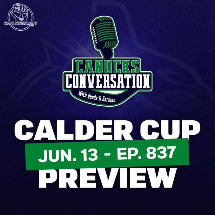 cover art for Jun 13: Calder Cup Final Preview ft. Tyson Cole (ep.837)