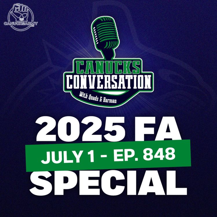 cover art for Jul 1: 2025 Canucks free agency special ft. Irfaan Gaffar (ep. 848)