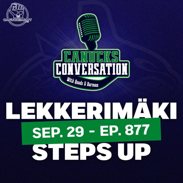 cover art for Sep 29: Jonathan Lekkerimäki: Listener of Canucks Conversation (ep. 877)