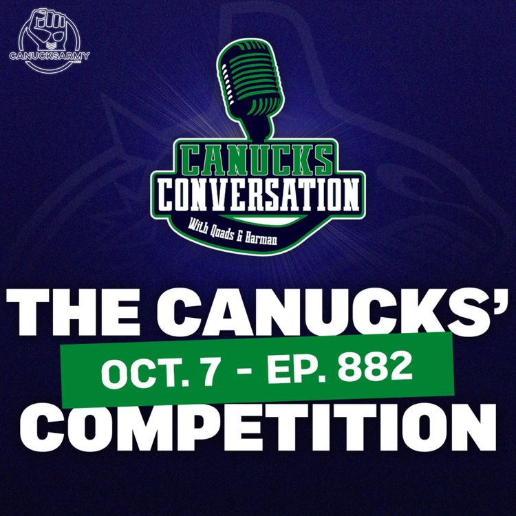 cover art for Oct 7: Canucks' playoff competition and new look lines ft. Jeff Paterson (ep. 882)