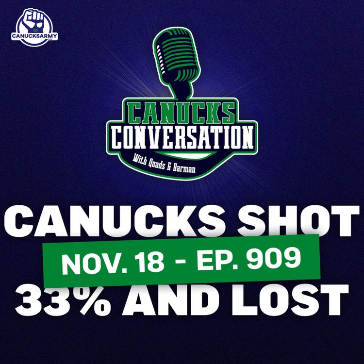 cover art for Nov. 18: Canucks shoot 33% but lose 8-5 ft. Jeff Paterson (ep. 909)