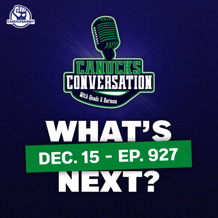 cover art for Dec. 15: What's next for the Canucks after trading Quinn Hughes? (ep. 927)
