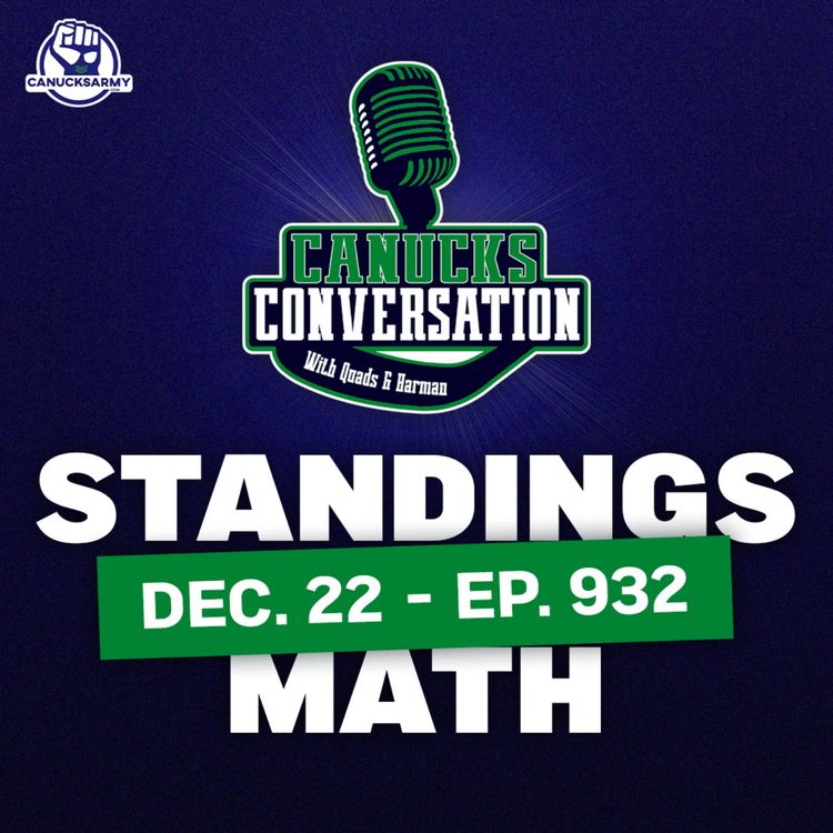 cover art for Dec. 22: Canucks are red-hot + standings math (ep. 932)