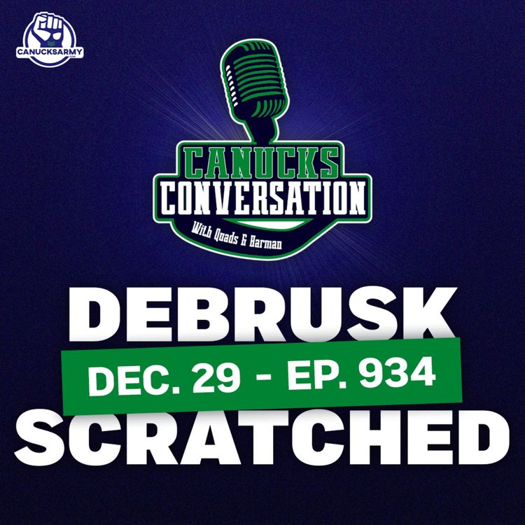 cover art for Dec. 29: Canucks make DeBrusk a healthy scratch (ep. 934)