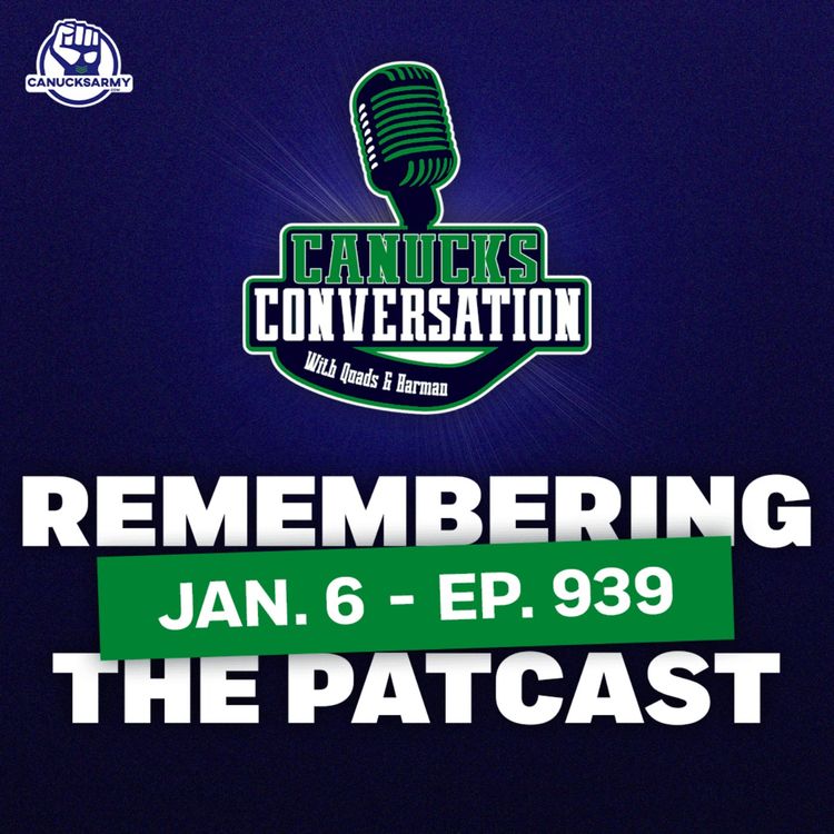 cover art for Jan. 6: How the PatCast ended up at Woody's + VAN vs BUF preview ft. Jeff Paterson | (ep. 939)