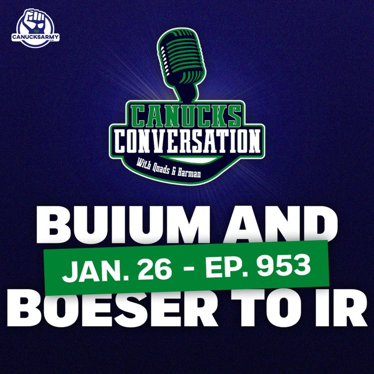 cover art for Jan. 26: Buium and Boeser hit IR + Coquitlam supremacy (ep. 953)