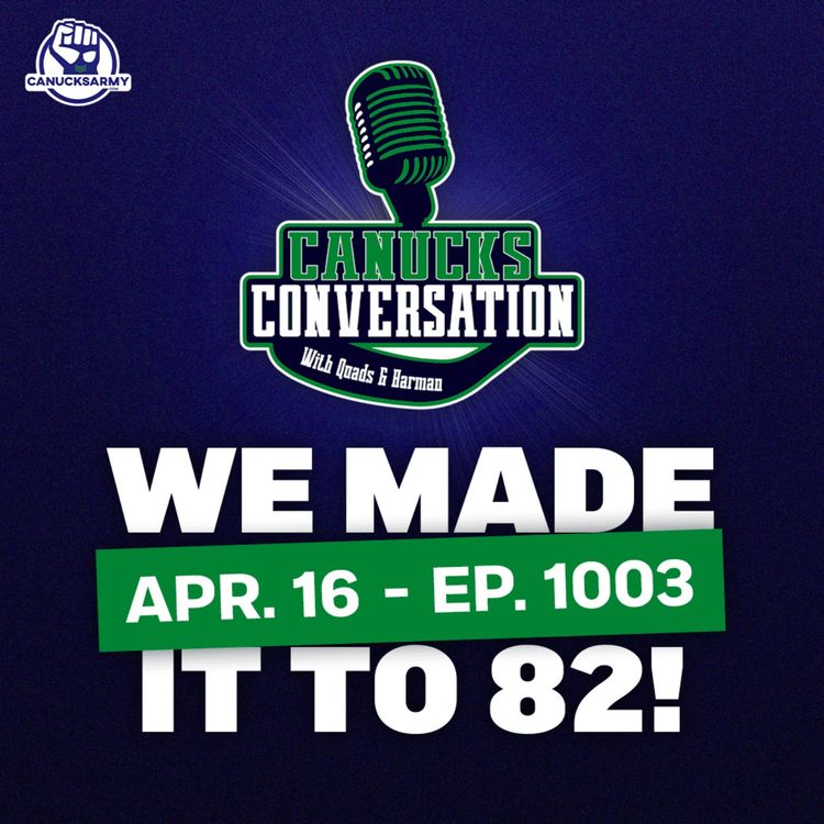 cover art for Apr. 16: One last Canucks game + Family Feud ft. Irfaan Gaffar (ep. 1003)