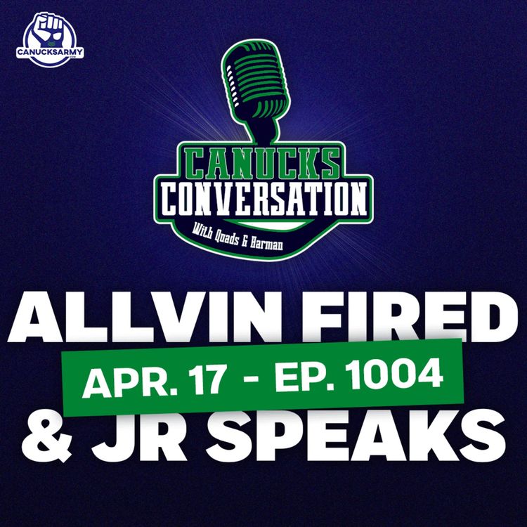 cover art for Apr. 17: Allvin fired + Rutherford speaks (ep. 1004)