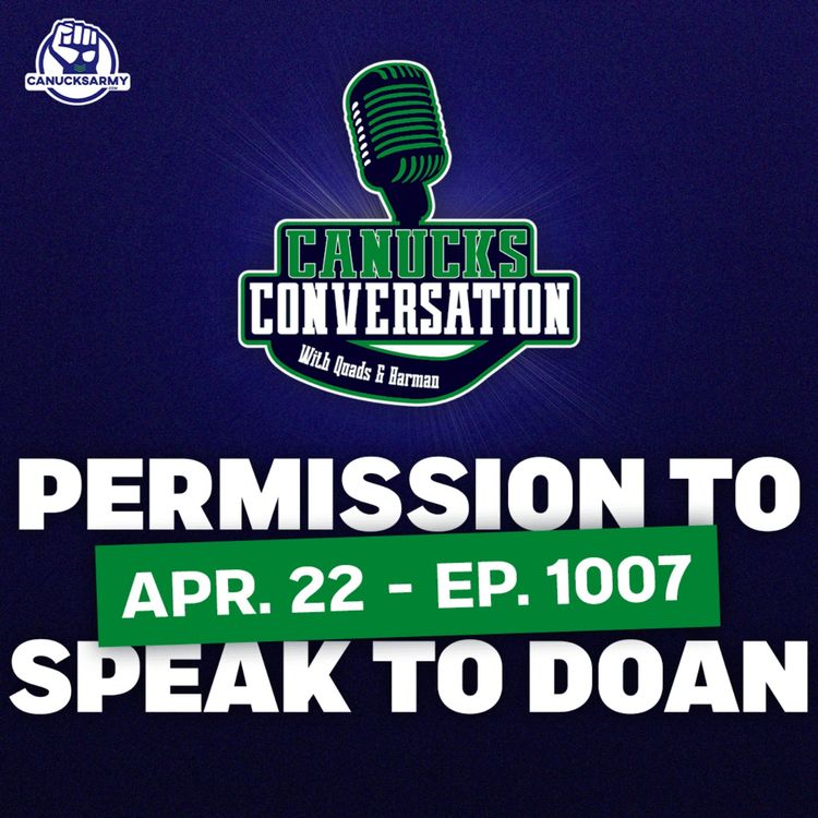 cover art for Apr. 22: Canucks seek permission to talk to Shane Doan (ep. 1007)