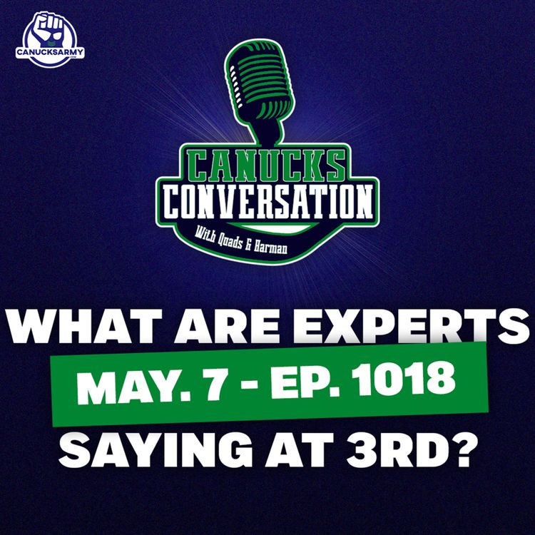 cover art for May 7: Who do draft experts think the Canucks will select at third? (ep. 1018)