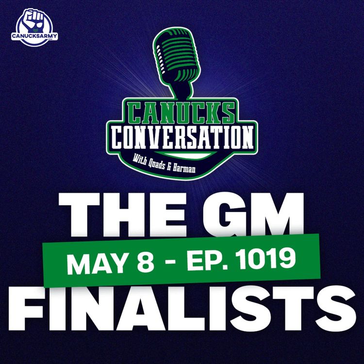cover art for May 8: Canucks' GM job down to Evan Gold + Ryan Johnson ft. Patrick Johnston (ep. 1019)