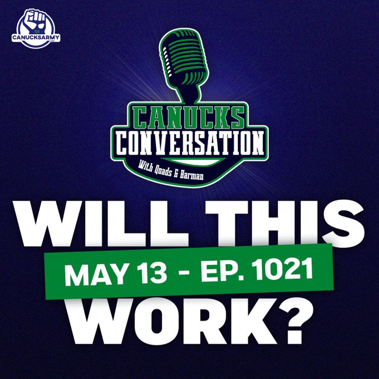 cover art for May 13: How confident are you in a Sedin-Johnson Canucks era? (ep. 1021)