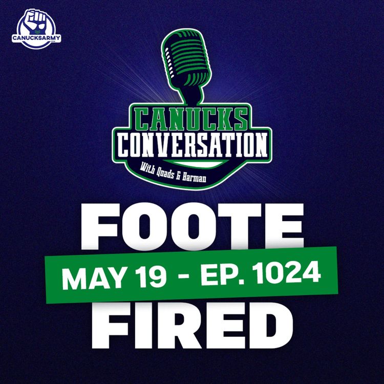 cover art for May 19: Canucks fire Adam Foote (ep. 1024)