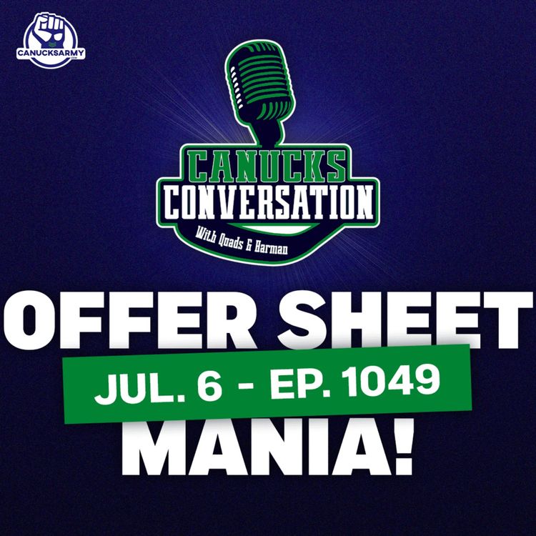 cover art for Jul. 6: Petey to the Pens? + Offer sheet mania and what it means for the Canucks (ep. 1049)