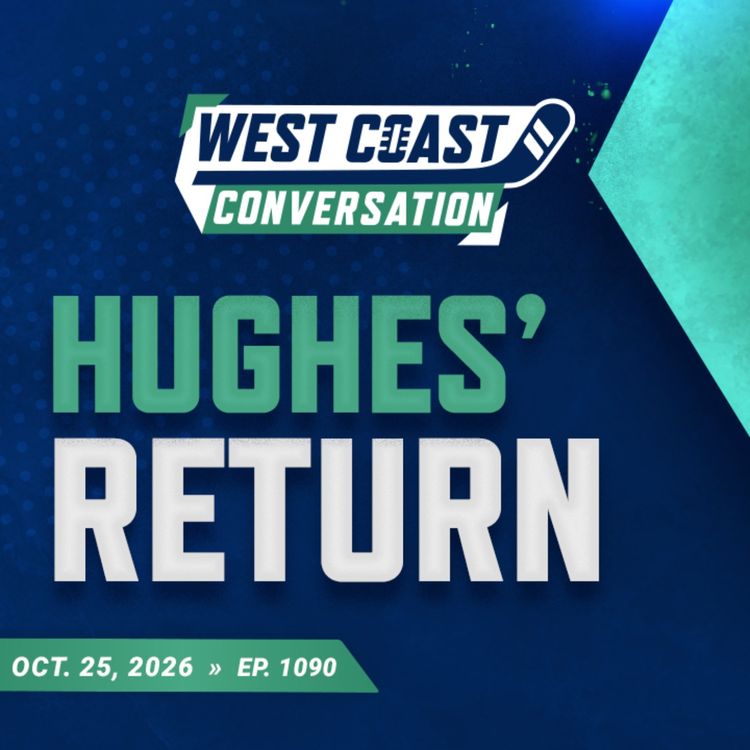 cover art for Oct. 26: Canucks play a great 20ish minutes on Hughes return night (ep. 1091)