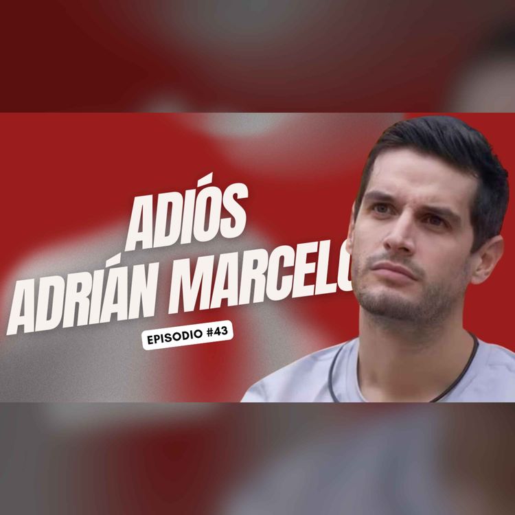 cover art for 43. Adrián Marcelo fuera, Barbie X Juan Gabriel, marcas moralistas y fraude a Spotify