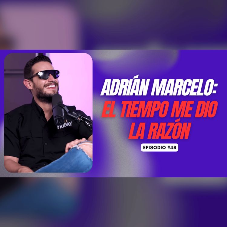 cover art for 48. Selección Mexicana en crisis, Gala Mentirosilla y el regreso de Adrián Marcelo