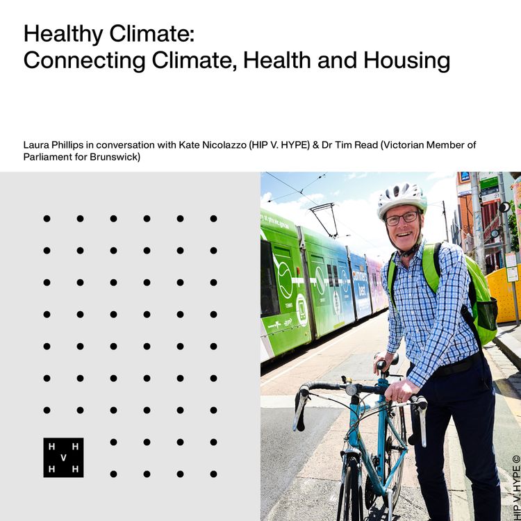 cover art for Healthy Climate | Connecting Climate, Health and Housing with Dr Tim Read MP