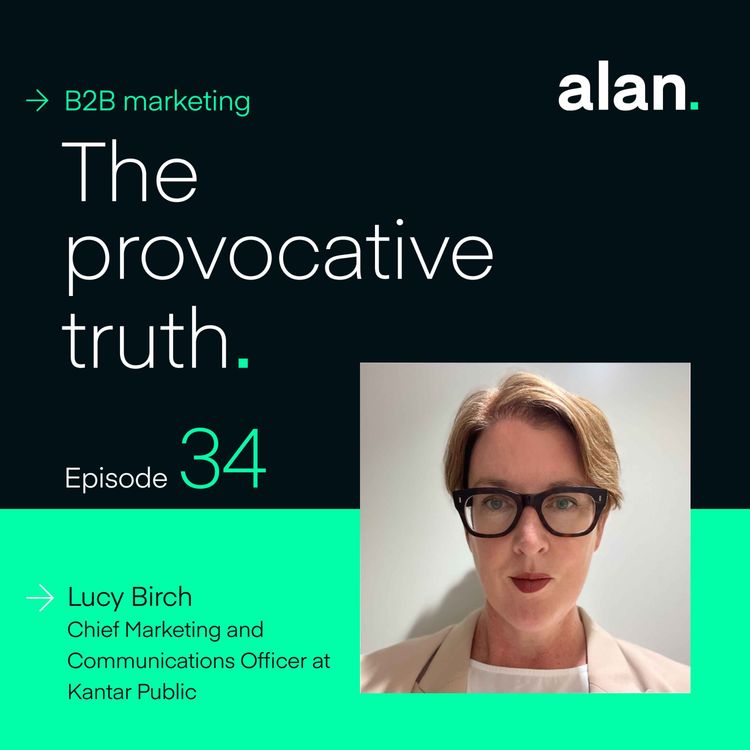 cover art for Marketing in a Divestment and Re-Brand, with Lucy Birch, CM&CO at Kantar Public