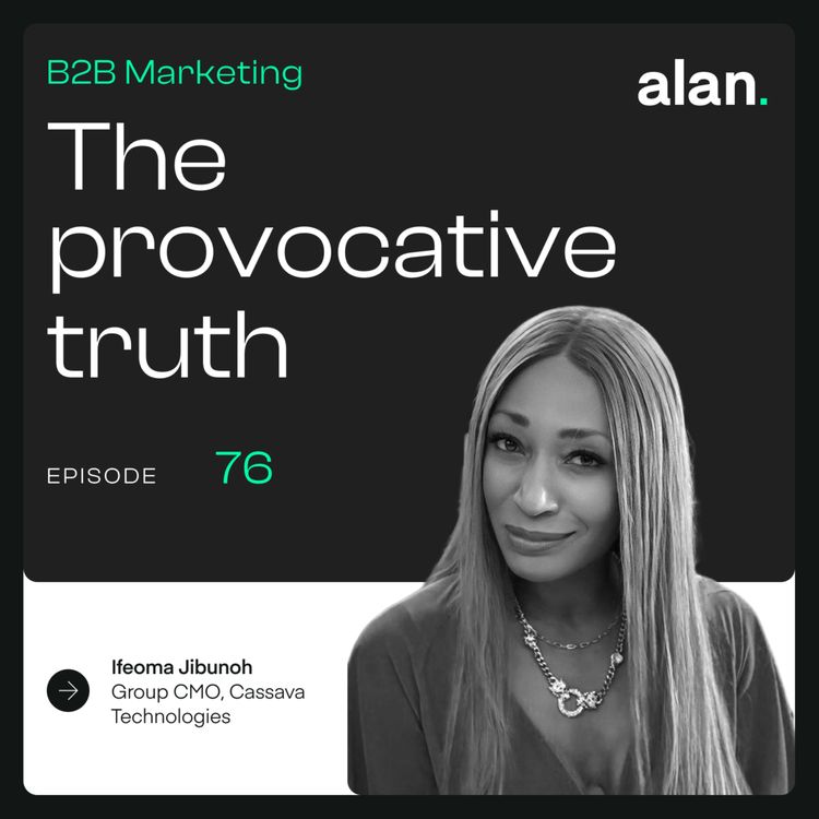 cover art for Navigating B2B brand architecture: house of brands vs. branded house with Ifeoma Jibunoh, Group CMO of Cassava Technologies