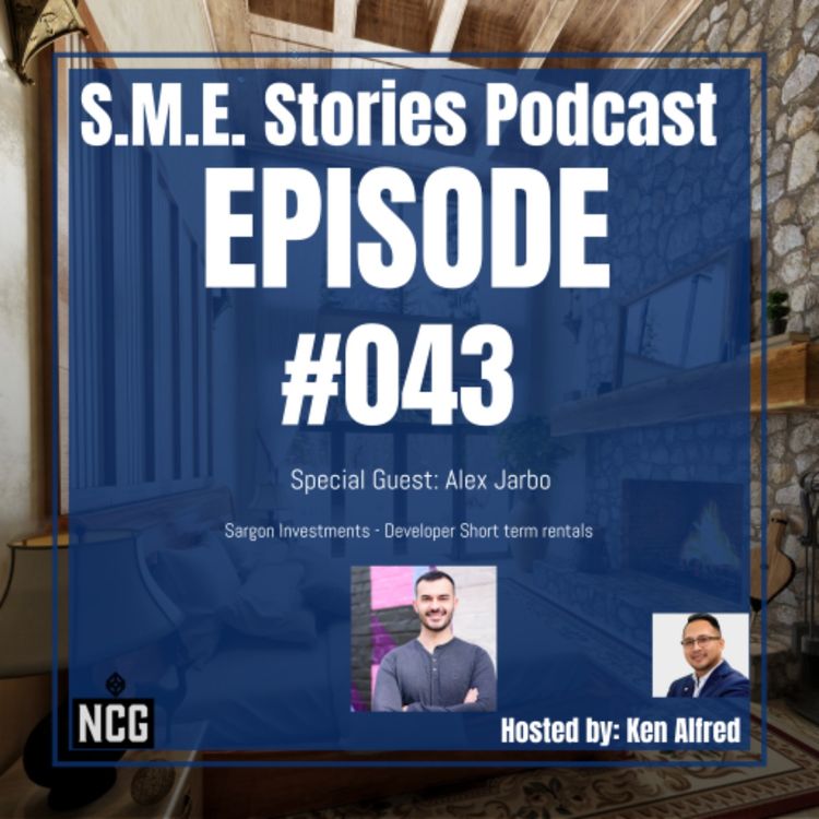 cover art for Episode 043 - Sargon Investments (Alex Jarbo) S.M.E. Stories
