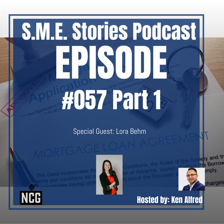 cover art for Episode 57 - Part 1 - Lora Behm Mortgages (Lora Behm) - S.M.E. Stories