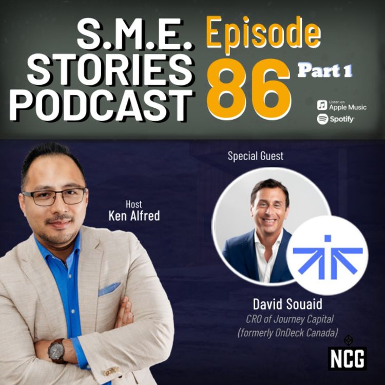 cover art for Episode 86 - Part 1 - Journey Capital (David Souaid) - S.M.E. Stories