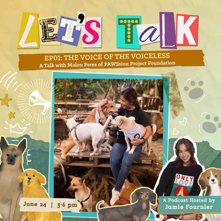 cover art for The Voice of The Voiceless: A Talk with Malou Perez of PAWSsion Project Foundation