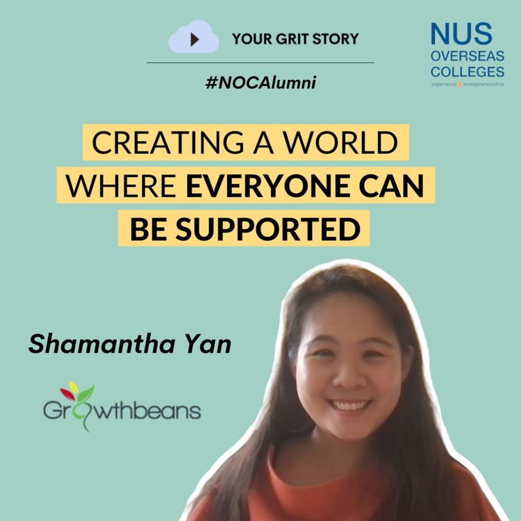 cover art for #NOCAlumni | Creating A World Where Everyone Can be Supported | Shamantha Yan | Co-founder of Growthbeans