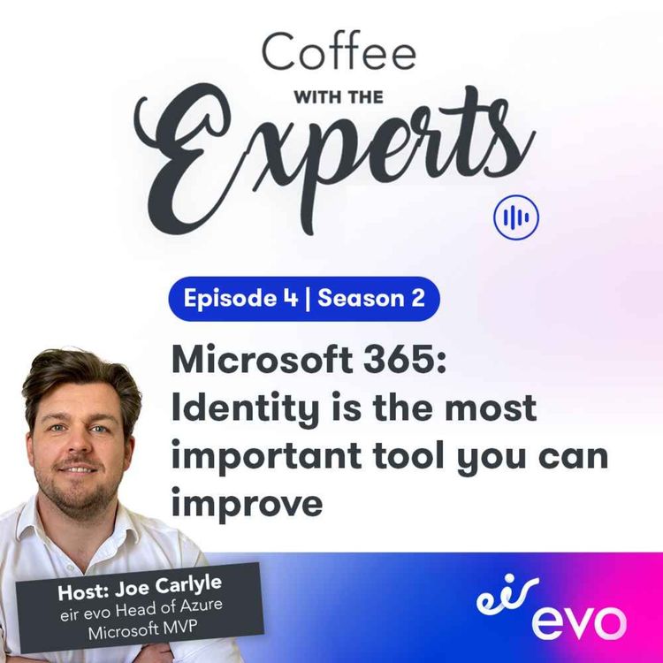 cover art for Microsoft 365: Identity is the most important tool you can improve