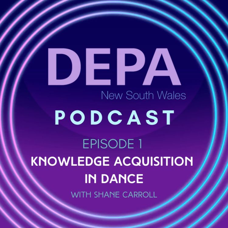 cover art for Knowledge Acquisition and Dance with Shane Carroll