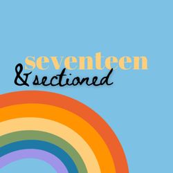 cover art for Seventeen and Sectioned