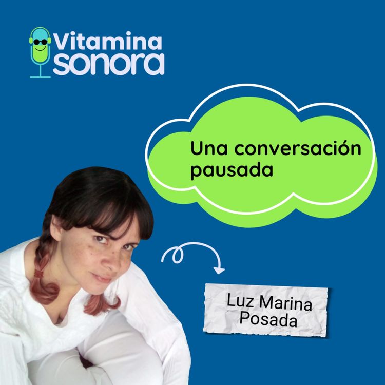 cover art for Una conversación pausada. Luz Marina Posada