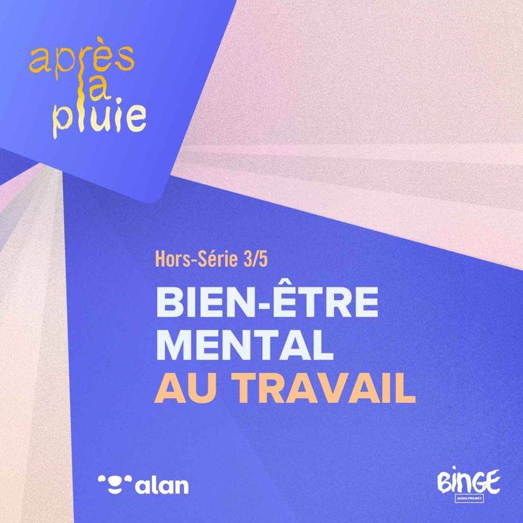 cover art for Bien-être mental au travail (3/5)