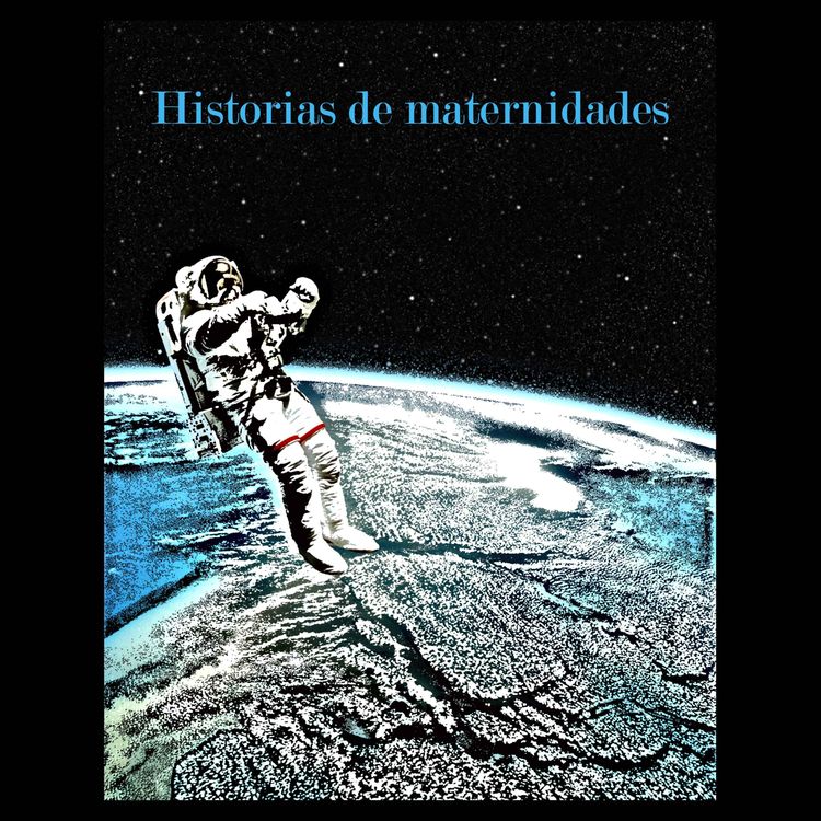 cover art for Episodio 01 Maternidad y pandemia