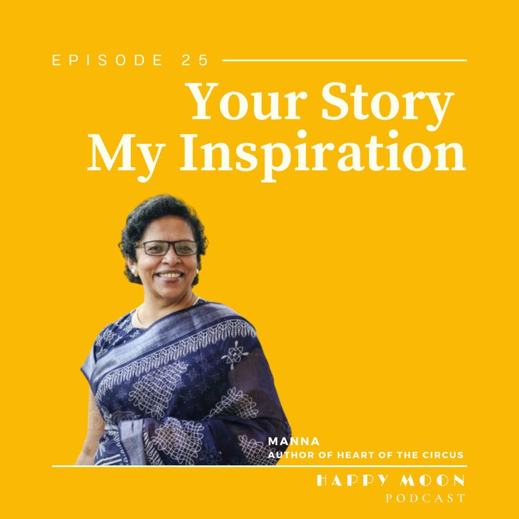 cover art for EP:25 Your story my inspiration | Malayalam Podcast