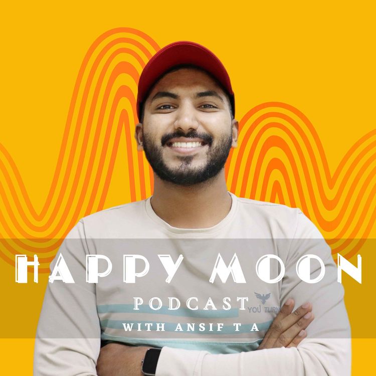 cover art for EP24: Happy Moments | Part 4 | Malayalam Podcast