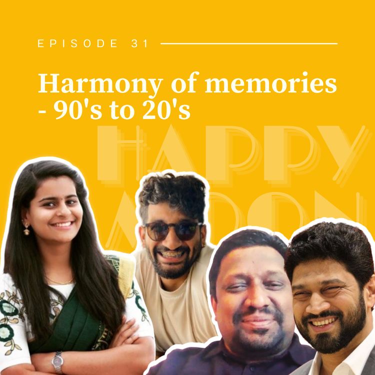 cover art for EP:31 Harmony of memories: A Reunion Special | Malayalam Podcast